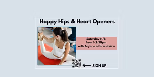 Happy Hips & Heart Openers