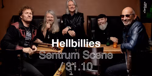 Hellbillies \/\/ Sentrum Scene \/\/ 31.10.25 \u2013 UTSOLGT!