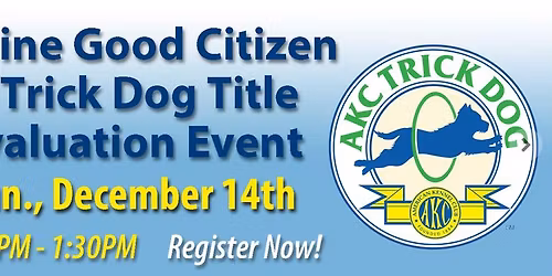 AKC Canine Good Citizen\/Trick Dog Evaluation