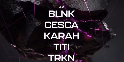 Exhilaration Newcastle : presents Karah, Titi, Blnk + more