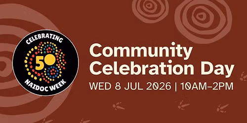 NAIDOC Week | Community Celebration Day