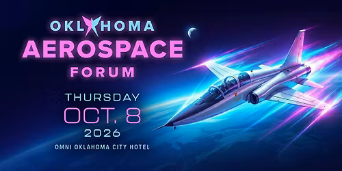 The 2026 Oklahoma Aerospace Forum