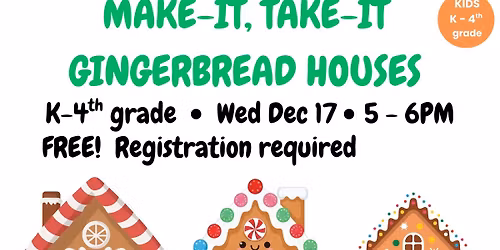 Make-It, Take-It Gingerbread Houses!