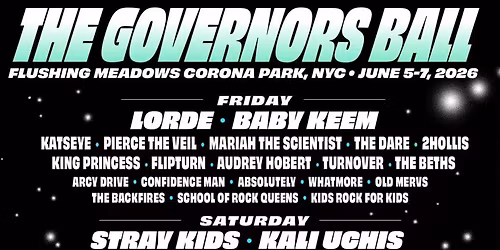 Governors Ball Music Festival: Lorde  Baby Keem  Stray Kids & Kali Uchis - 2 Day Pass (Friday & Saturday)