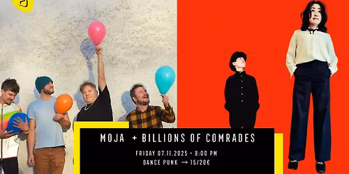Moja (JAP) + Billions of Comrades (BE) | Belv\u00e9d\u00e8re