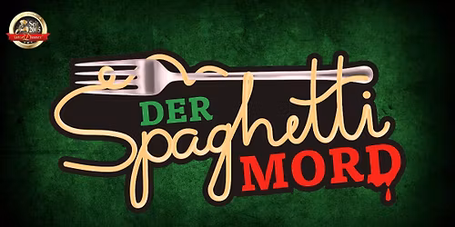 KrimiDinner - Der Spaghetti Mord