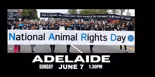 National Animal Rights Day - ADELAIDE