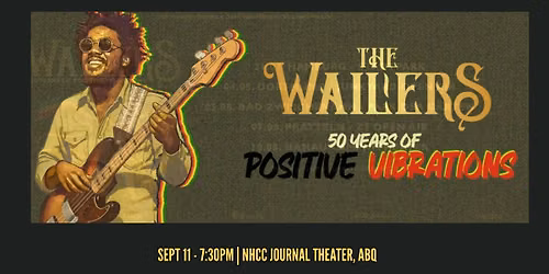 The Wailers, 50 Years of Positive Vibrations Tour.