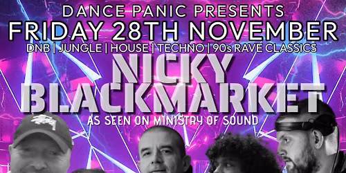 Dance Panic with Nicky Black Market. Drum & Bass, House & more