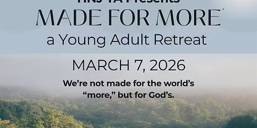 Made for More Young Adult Retreat