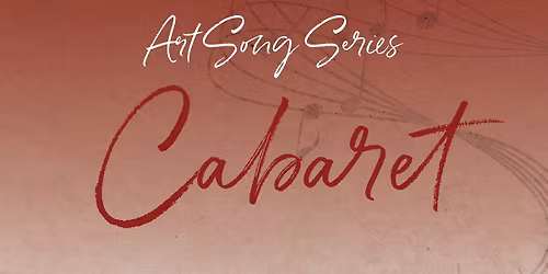 Art Song Series Cabaret