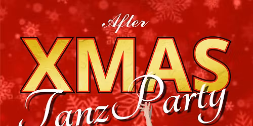 \ud83c\udf85\ud83c\udf81 After X-Mas Tanzparty im Palazzo \ud83c\udf85\ud83c\udf81