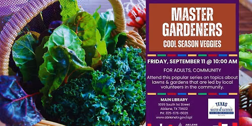 Master Gardeners Series: Cool Season Veggies (Main Library)