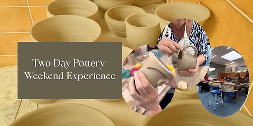Two Day Pottery Weekend Experience