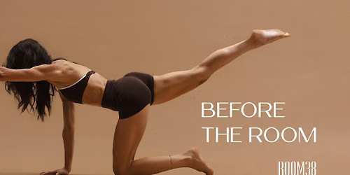ROOM38 | Before the ROOM | Pilates by the Water