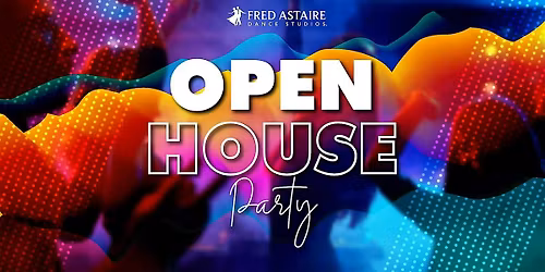 Open House Social Dance Party