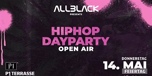 ALLBLACK I HipHop Dayparty am Feiertag