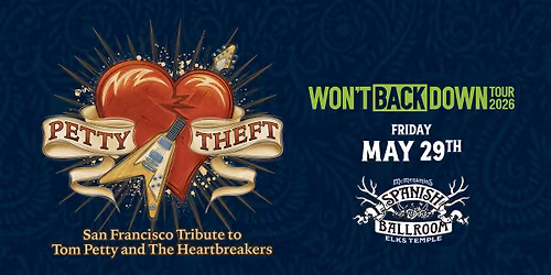 Petty Theft - San Francisco Tribute to Tom Petty and the Heartbreakers @ Spanish Ballroom