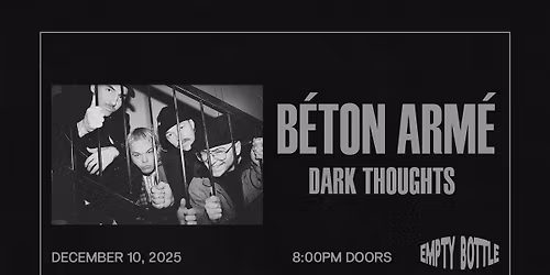 B\u00e9ton Arm\u00e9 \/ Dark Thoughts