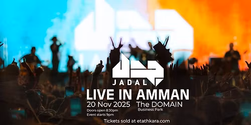 JadaL Live in Amman \u062c\u062f\u0644 \u0641\u064a \u0639\u0645\u0651\u0627\u0646