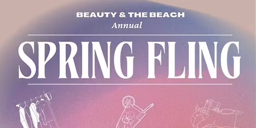 Beauty & the Beach\u2019s Annual Spring Fling Event \ud83d\udecd\ufe0f