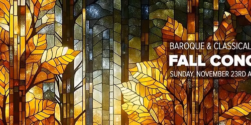 Fall 2025 Concert: Celebrating Baroque & Classical Masters