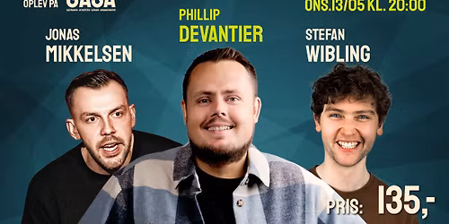Oplev Phillip Devantier, Stefan Wibling & Jonas Mikkelsen til stand-up p\u00e5 G.A.S.A.
