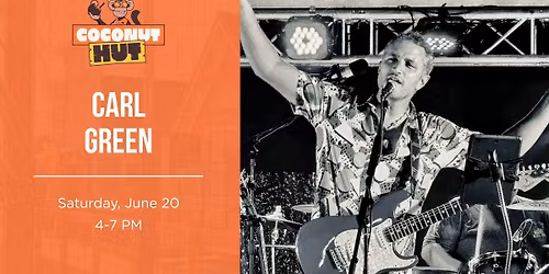 Carl Green | Live at the Coconut Hut