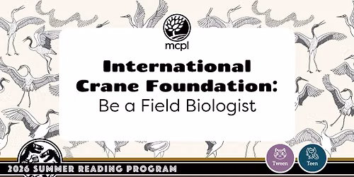 International Crane Foundation: Be a Field Biologist