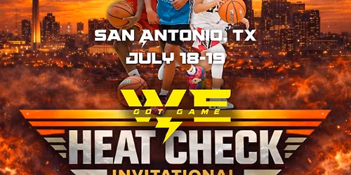 We Got Game: Heat Check Invitational