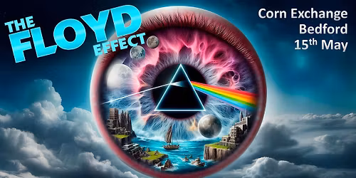 The Floyd Effect at the Bedford Corn Exchange