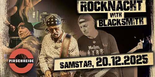 Pirschheide Rocknacht mit Blacksmith 2025