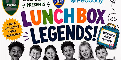 Growing Together: Lunchbox Legends