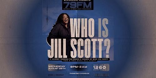 BLAAQGOLD PRESENTS: 79FM | WHO IS JILL SCOTT? (EDITION)