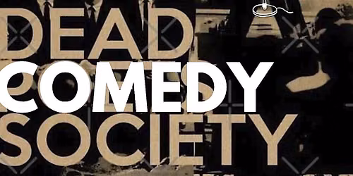 Dead Comedy Society | English Stand-Up Comedy Open Mic
