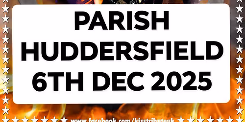 Dressed To K*ll - KISS Tribute - 35th Anniversary - Parish, Huddersfield