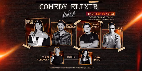 COMEDY ELIXER Stand-Up Comedy Showcase in Fort Lauderdale |  Apothecary 330