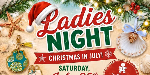 Christmas in July Ladies Night
