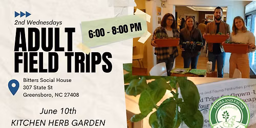 Kitchen Herb Garden: Adult Field Trip at Bitters Social House