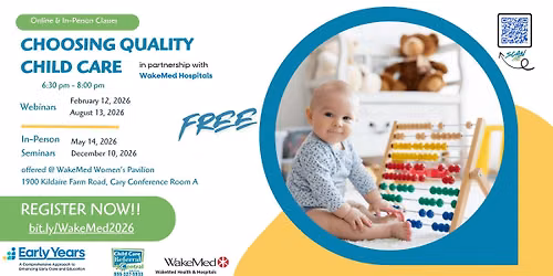 Choosing Quality Child Care Seminar - WakeMed Cary