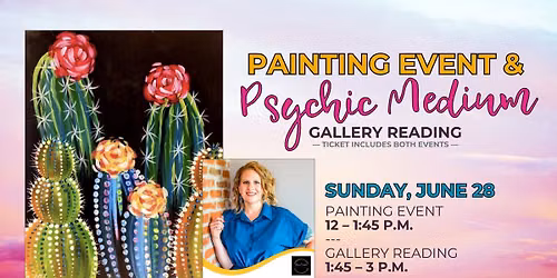*SPECIAL EVENT!* Painting + Psychic Medium