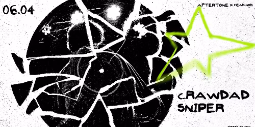 AFTERTONE X Headnod Presents: Crawdad Sniper