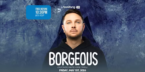 Borgeous - Free before 10:30pm w\/ RSVP - The Palace Theatre