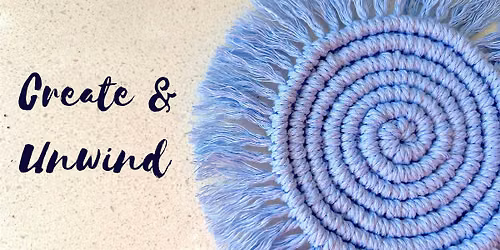 Create & Unwind - macram\u00e9 coaster workshop