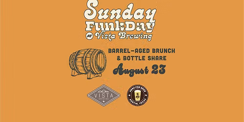 Sunday Funkday at Vista Brewing