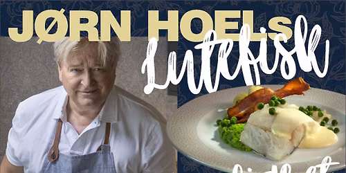 J\u00f8rn Hoel inviterer til Lutefisk \u2013 kj\u00e6rlighet ved f\u00f8rste bit 