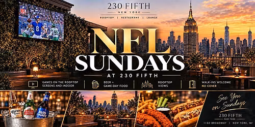 SUNDAY FOOTBALL ON THE ROOFTOP | FREE ENTRY @ 230 Fifth Rooftop