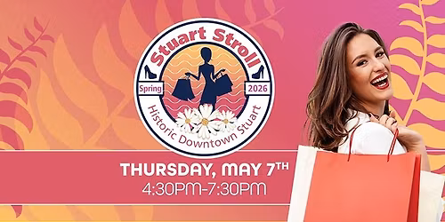 Spring Stuart Stroll \ud83d\udc61