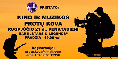 KINO ir MUZIKOS PROT\u0172 KOVA