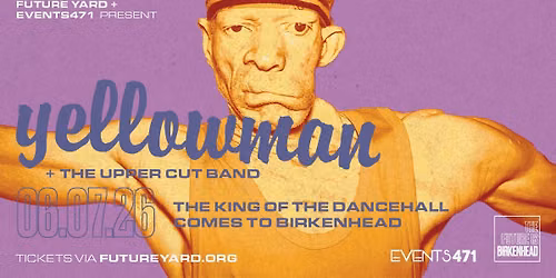 Yellowman | Future Yard